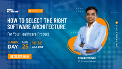 How to select the right software architecture for your healthcare product?