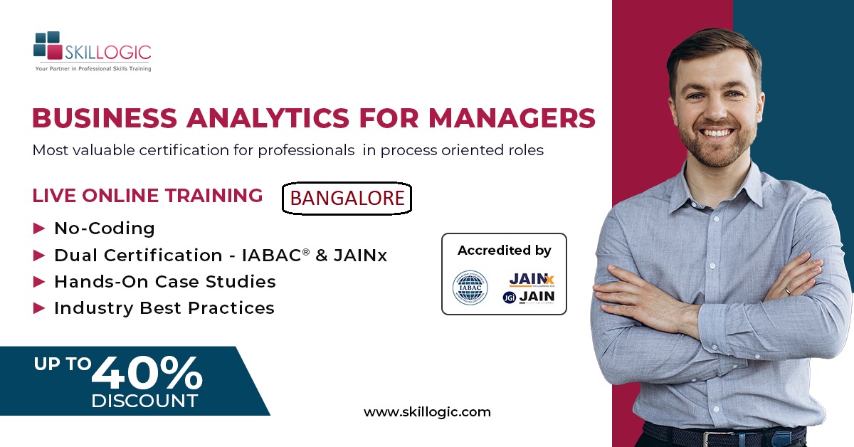 BUSINESS ANALYTICS FOR MANAGERS CERTIFICATION IN BANGALORE, Online Event