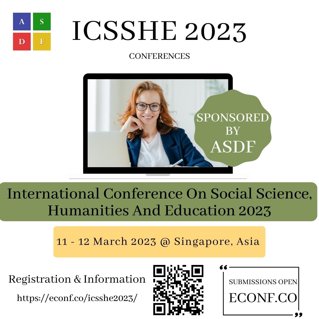 International Conference On Social Science, Humanities And Education 2023, Singapore
