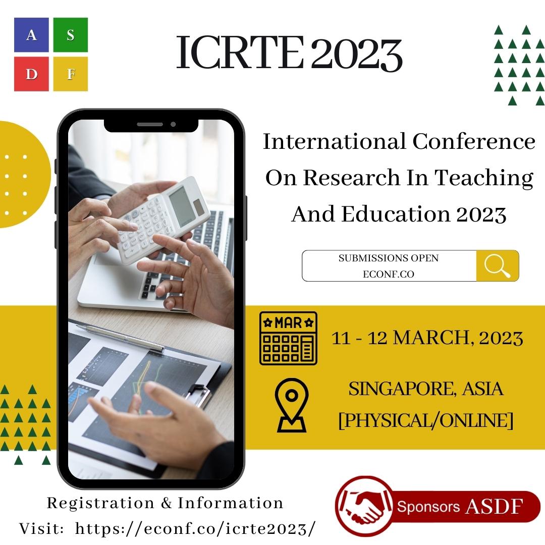 International Conference On Research In Teaching And Education 2023, Singapore