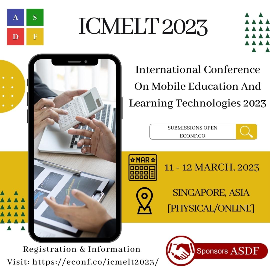 International Conference On Mobile Education And Learning Technologies 2023, Singapore
