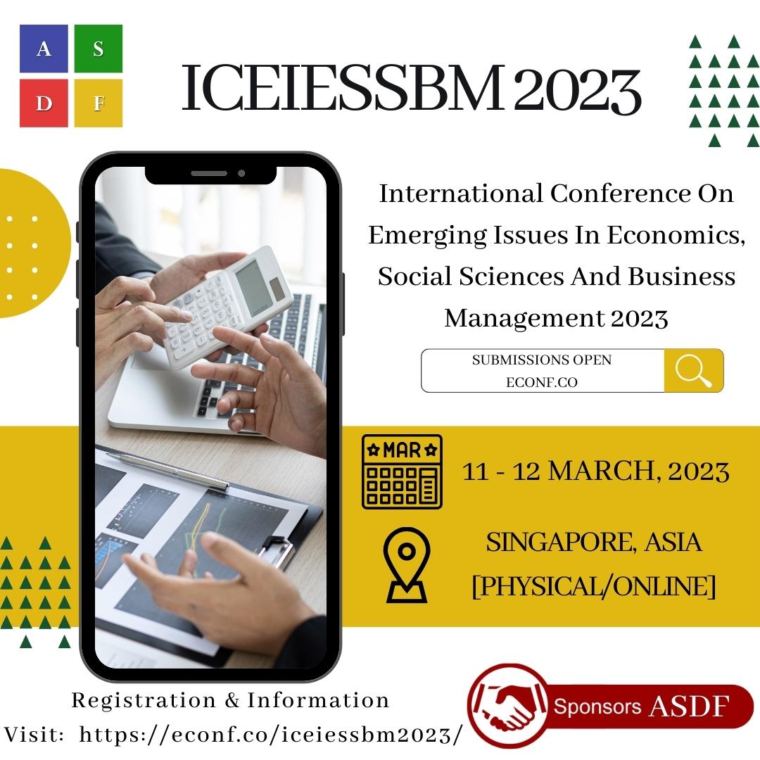 International Conference On Emerging Issues In Economics, Social Sciences And Business Management 2023, Singapore