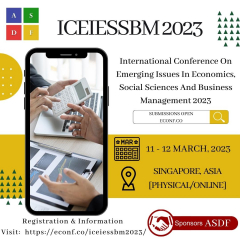 International Conference On Emerging Issues In Economics, Social Sciences And Business Management 2023