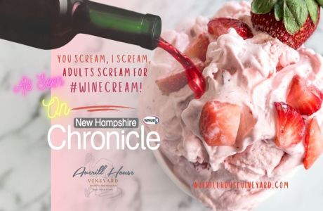 #WineCream Gourmet Wine Ice Cream! Hand Made for Averill House Vineyard, Brookline, NH thru 9-25, Brookline, New Hampshire, United States