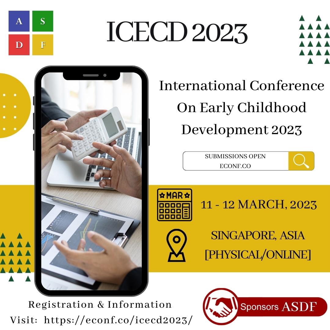 International Conference On Early Childhood Development 2023, Singapore