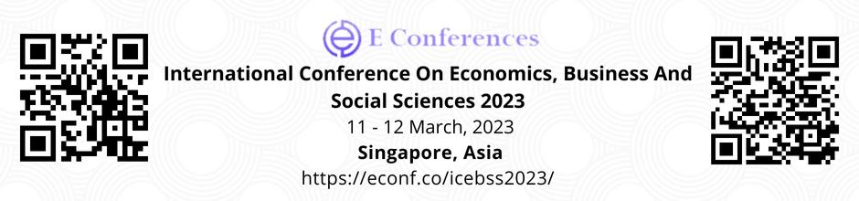 International Conference On Economics, Business And Social Sciences 2023, Singapore