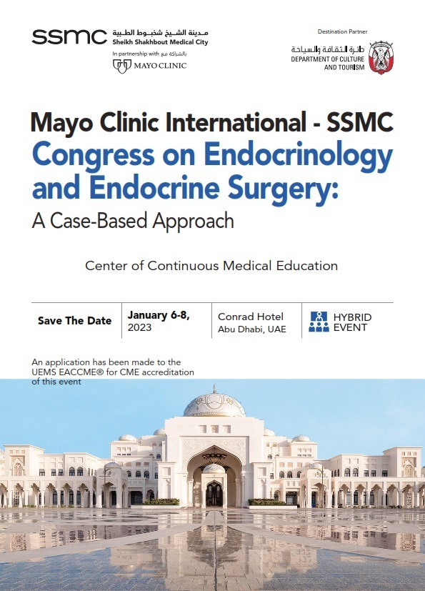 Mayo Clinic International - SSMC Congress on Endocrinology and Endocrine Surgery, Abu Dhabi, United Arab Emirates