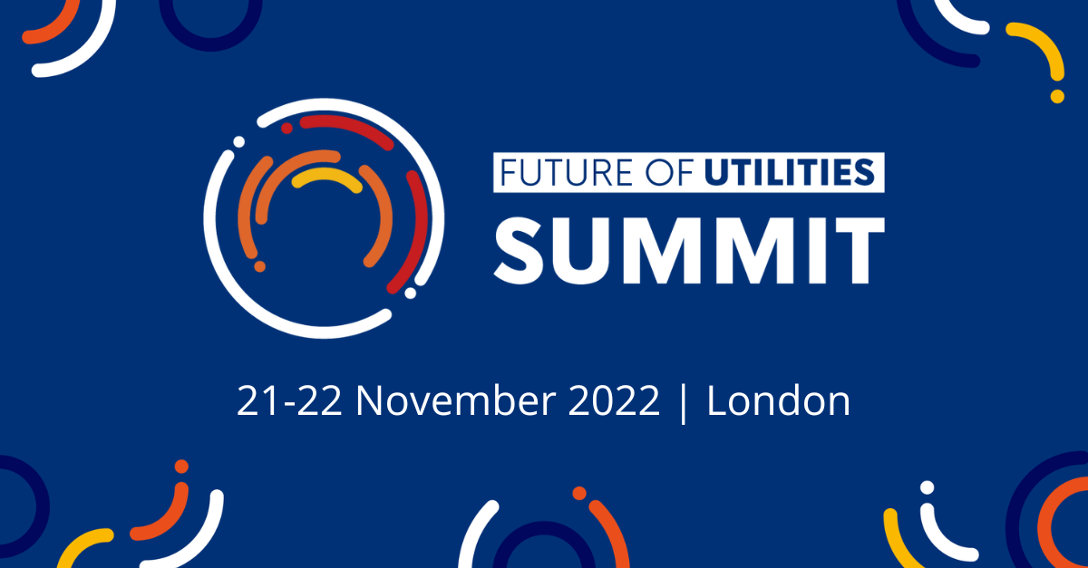 Future of Utilities Summit 2022 | 21-22 November | Business Design Centre, London, London, England, United Kingdom