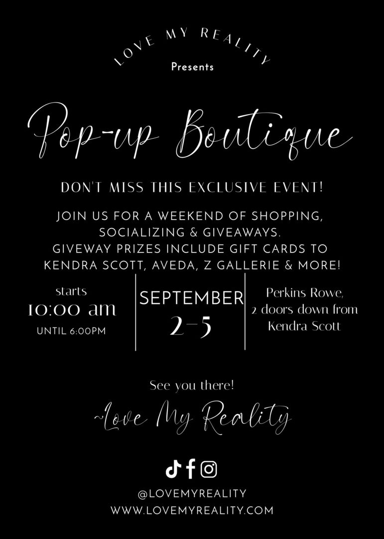 Love My Reality Pop-Up Boutique Perkins Rowe Labor Day Weekend (Prizes - Kendra Scott, Aveda and more), Baton Rouge, Louisiana, United States