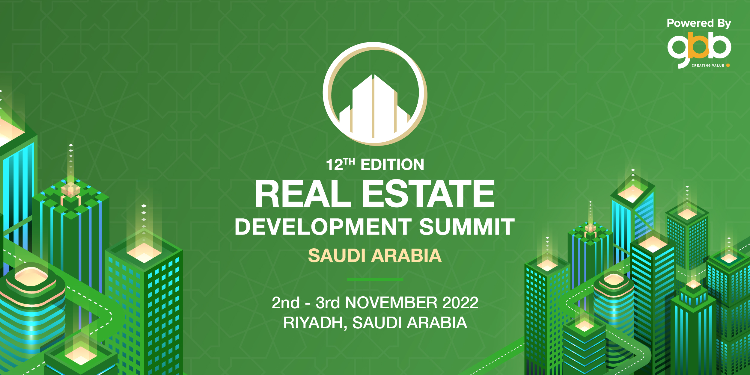 12th Edition Real Estate Development Summit, Riyadh, Saudi Arabia