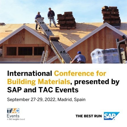 International Conference for Building Materials, presented by SAP and TAC Events, Madrid, Comunidad de Madrid, Spain