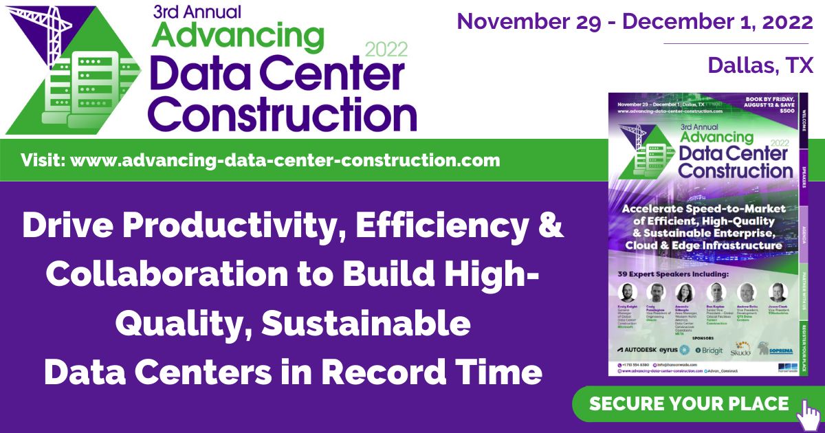 Advancing Data Center Construction 2022, Irving, Texas, United States