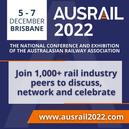AusRAIL 2022 | Australasian Railway Association | Brisbane, Australia | 5-7 December 2022, South Brisbane, Queensland, Australia