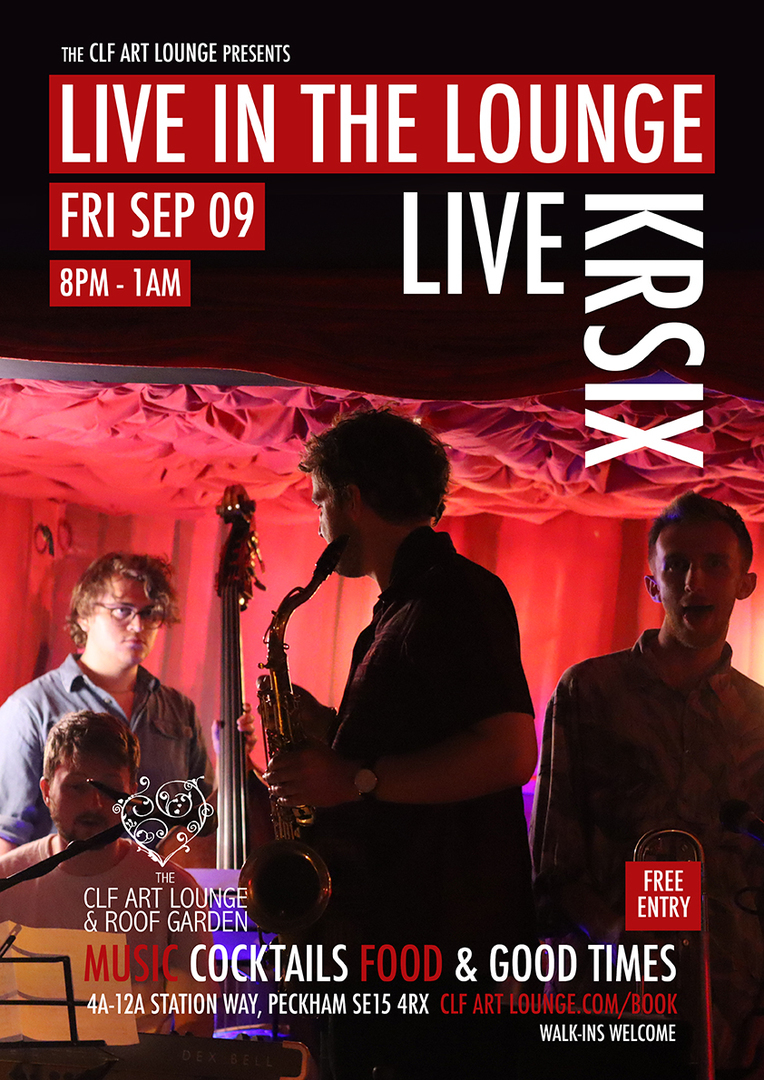 KRSIX Live In The Lounge, Free Entry, London, England, United Kingdom