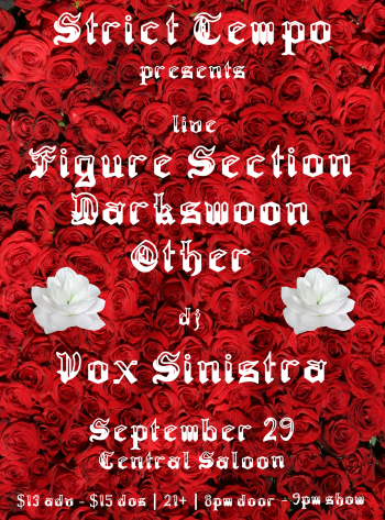 Strict Tempo: Figure Section, Darkswoon, Other + Vox Sinistra, King, Washington, United States