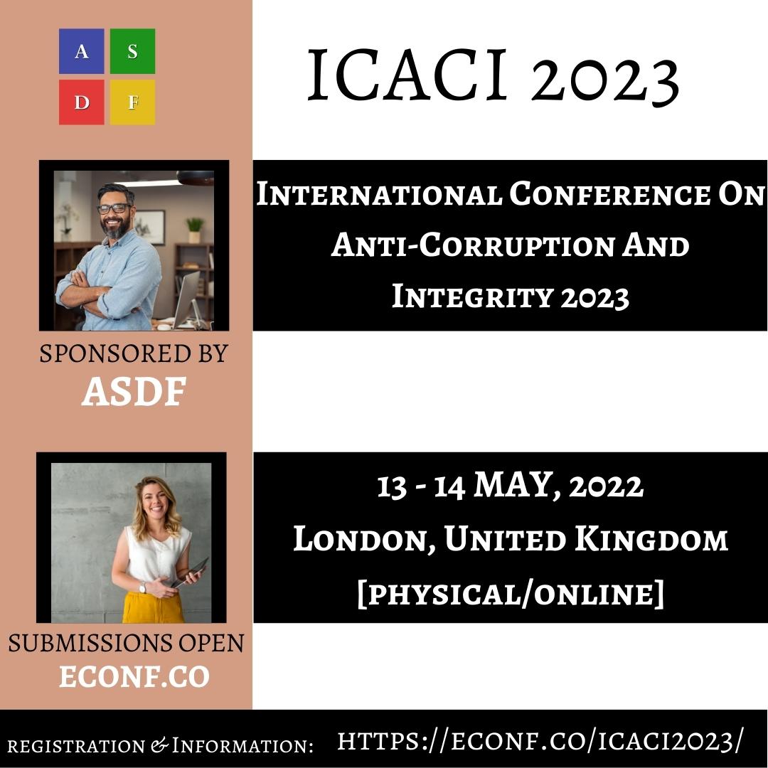 International Conference On Anti-Corruption And Integrity 2023, London, United Kingdom