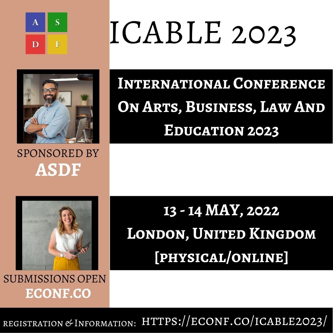 International Conference On Arts, Business, Law And Education 2023, London, United Kingdom