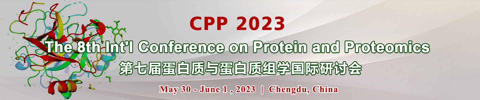 The 8th Int'l Conference on Protein and Proteomics (CPP 2023), Online Event