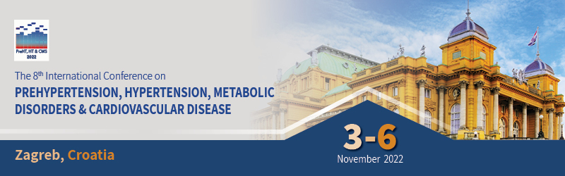 8th International Conference on Prehypertension, Hypertension, and the Cardio Metabolic Syndrome, Zagreb, Croatia