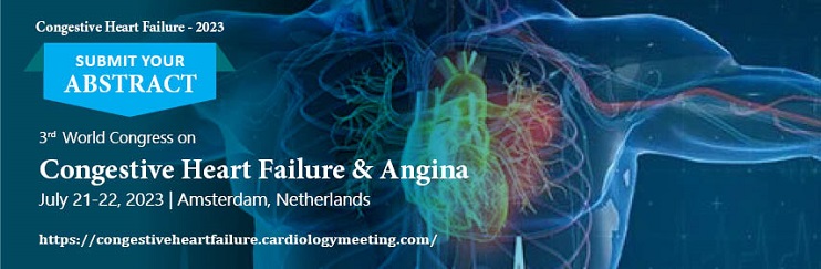 3rd World Congress on  Congestive Heart Failure & Angina, Amsterdam, Netherlands