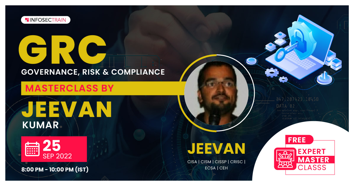 ﻿Free Webinar Governance, Risk & Compliance (GRC) Masterclass by Jeevan, Online Event