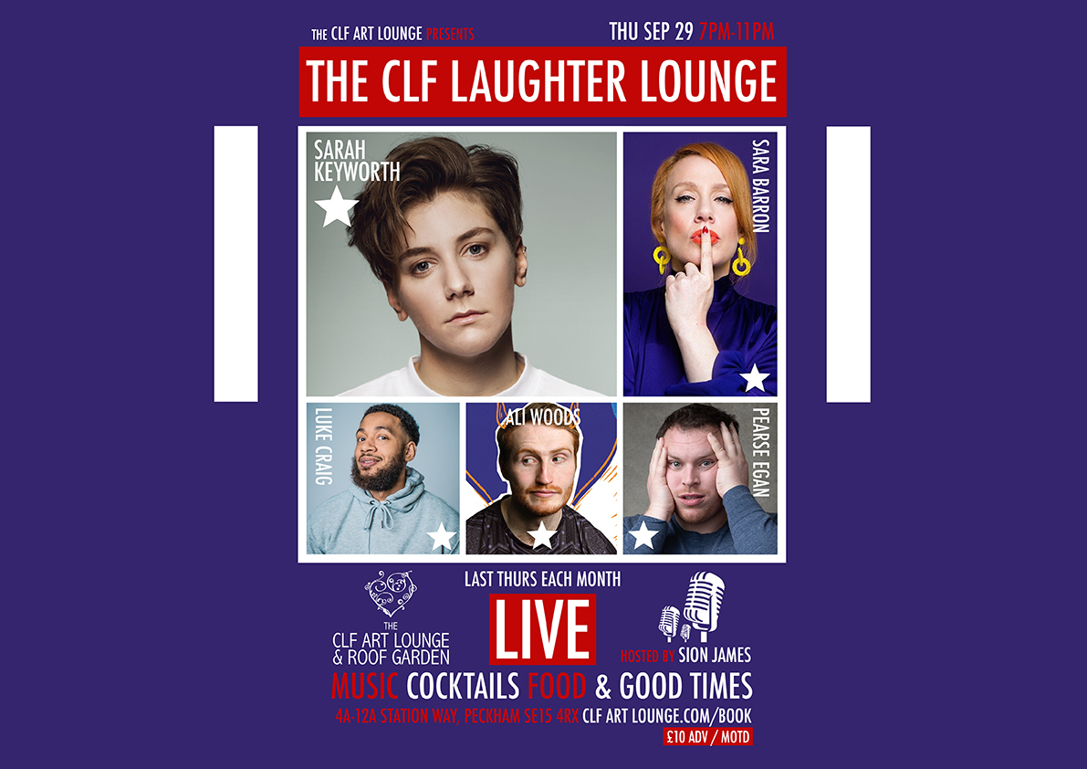 The CLF Laughter Lounge (Last Thurs each month), London, England, United Kingdom