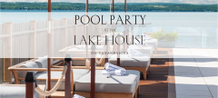 So Long Summer Pool Party at The Lake House