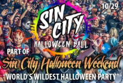 SIN CITY HALLOWEEN WEEKEND, Palms Casino Resort, Las Vegas 10/28 and 29 - 3 HUGE EVENTS, 2 WILD NIGHTS