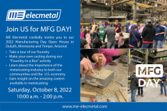ME Elecmetal's 2022 Manufacturing Day Foundry Open House