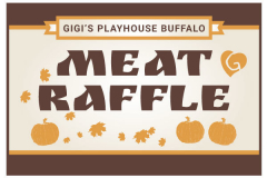 GiGi's Playhouse Buffalo Meat Raffle