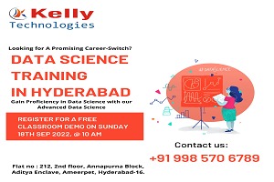 Join For the Data Science Free Class Room Demo Session Supervised by Experts on Sunday 18 th Sep 2022, at 10 AM Career in Analytics by Kelly Technologies, Hyderabad, Telangana, India