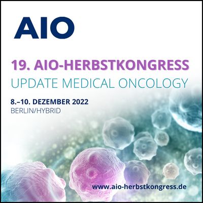 19. AIO-Herbstkongress 2022 - Update Medical Oncology, Berlin, Germany