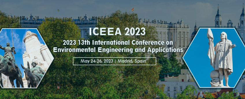 2023 13th International Conference on Environmental Engineering and Applications (ICEEA 2023), Madrid, Spain