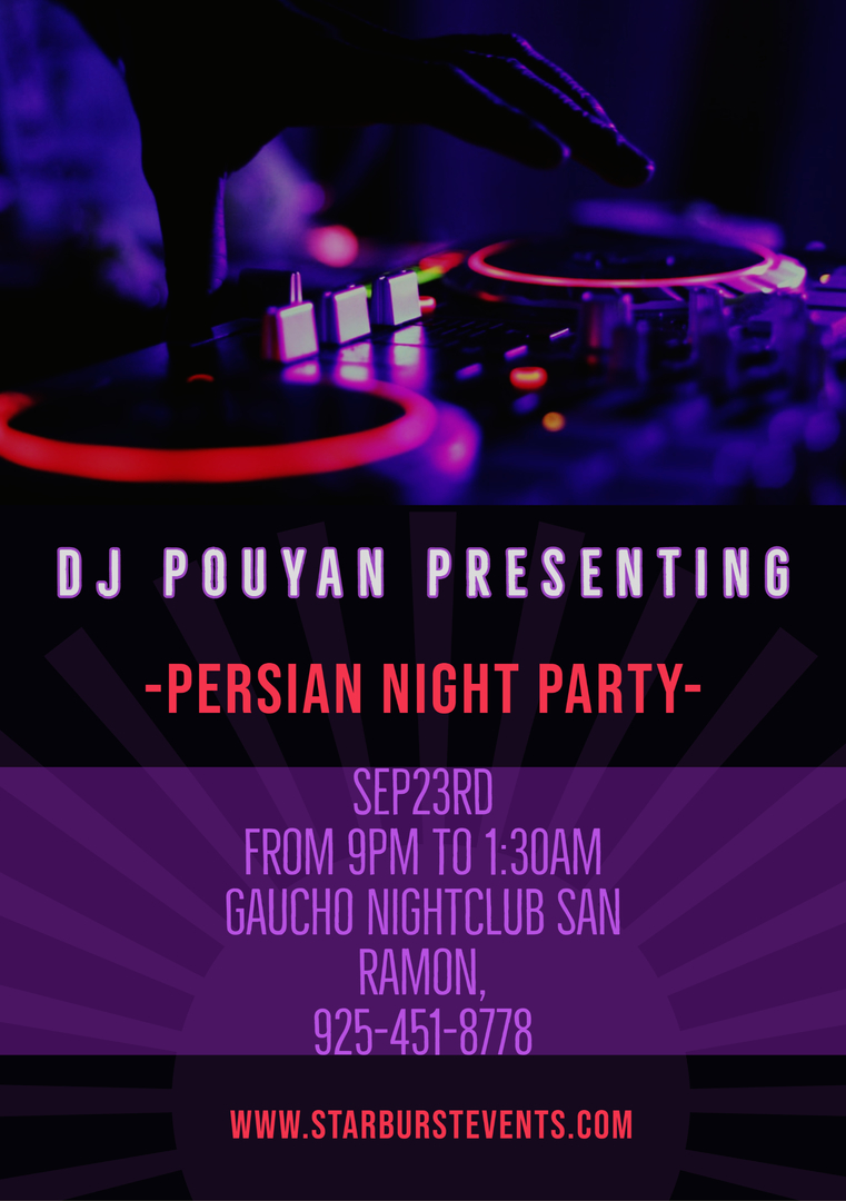 Persian Night Party Gaucho Nightclub San Ramon, San Ramon, California, United States