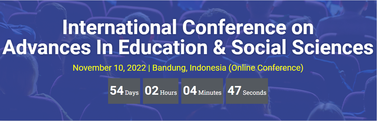 CFP: Advances In Education & Social Sciences - International Conference (ICAES 2022), Online Event