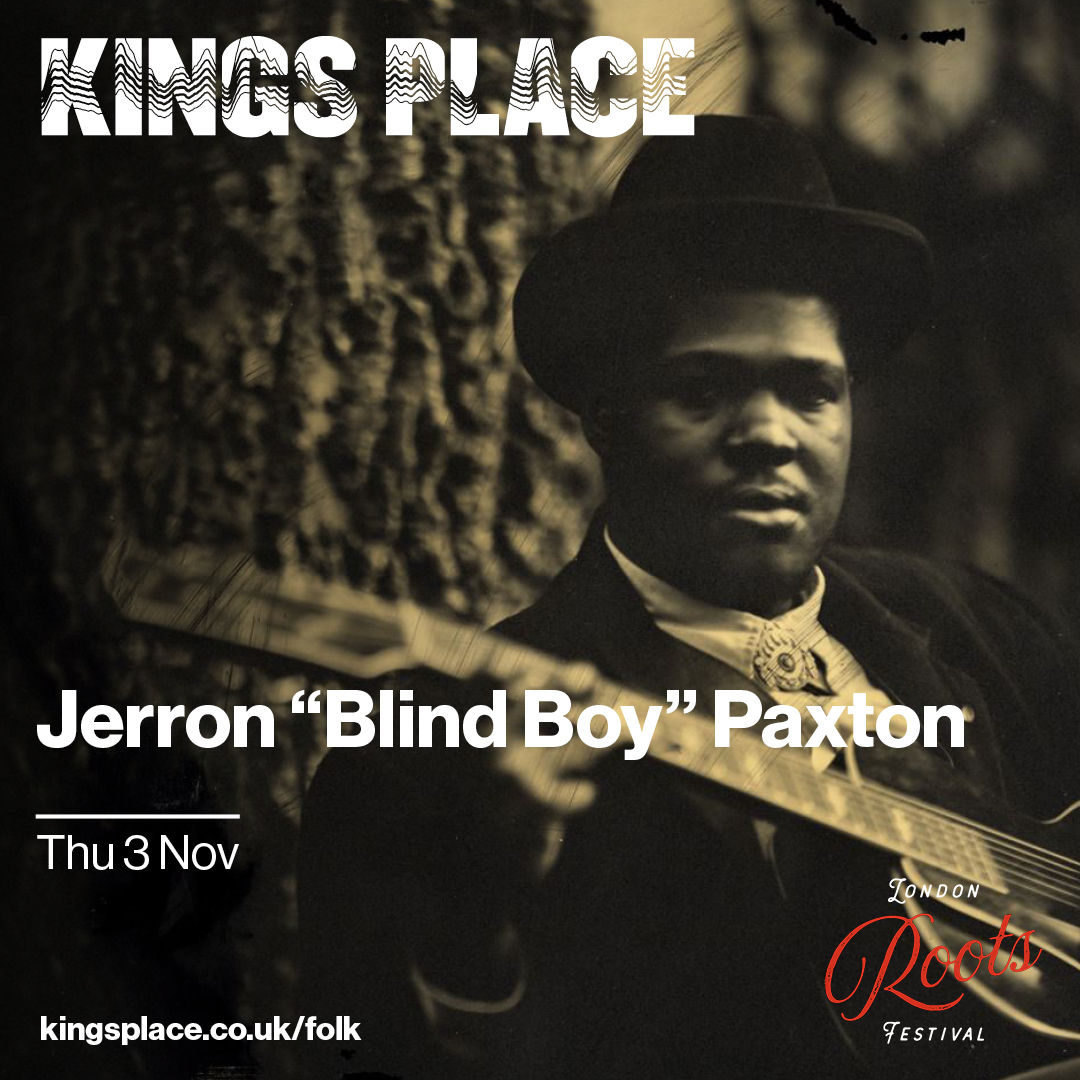 Jerron "Blind Boy" Paxton at Kings Place - London, London, England, United Kingdom