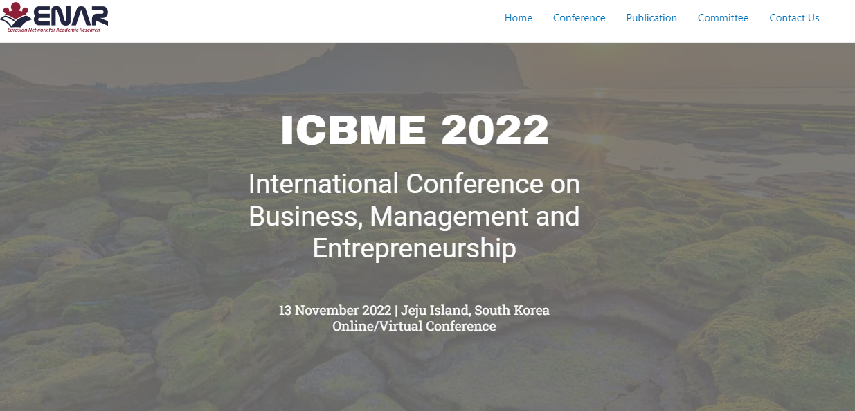 Business, Management and Entrepreneurship International Conference Jeju Island (ICBME 2022), Online Event