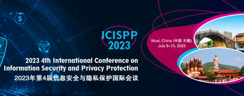 2023 4th International Conference on Information Security and Privacy Protection (ICISPP 2023), Wuxi, China