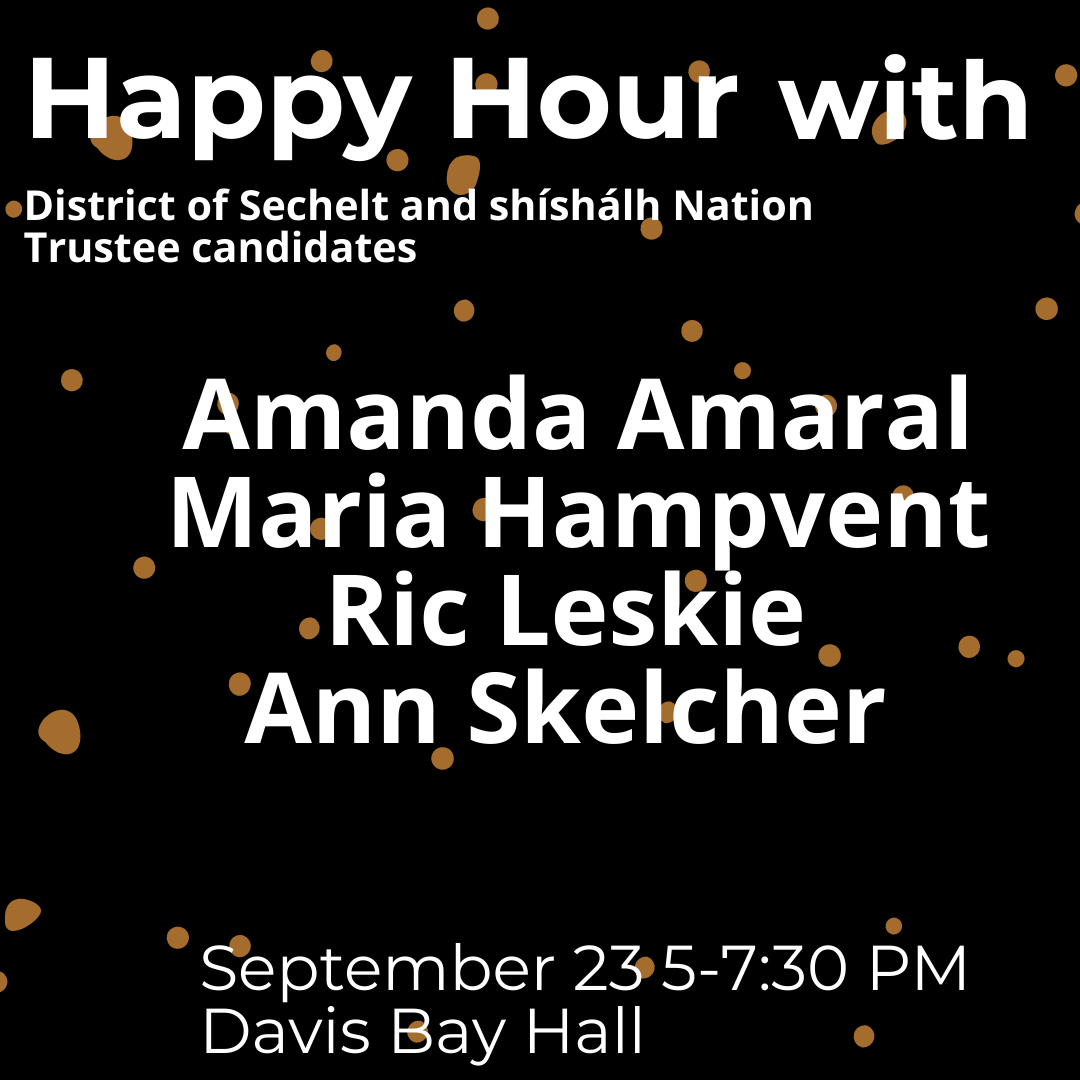 Happy Hour with Candidates for School Board (Area 2) Sechelt and shishalh Nation, Sechelt, British Columbia, Canada