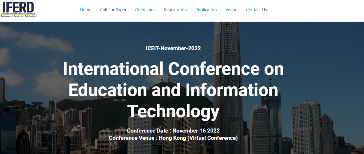 ICEIT Hong Kong - International Conference on Education and Information Technology, 16 November 2022, Online Event