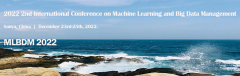 2022 2nd International Conference on Machine Learning and Big Data Management（MLBDM 2022）-EI Compendex
