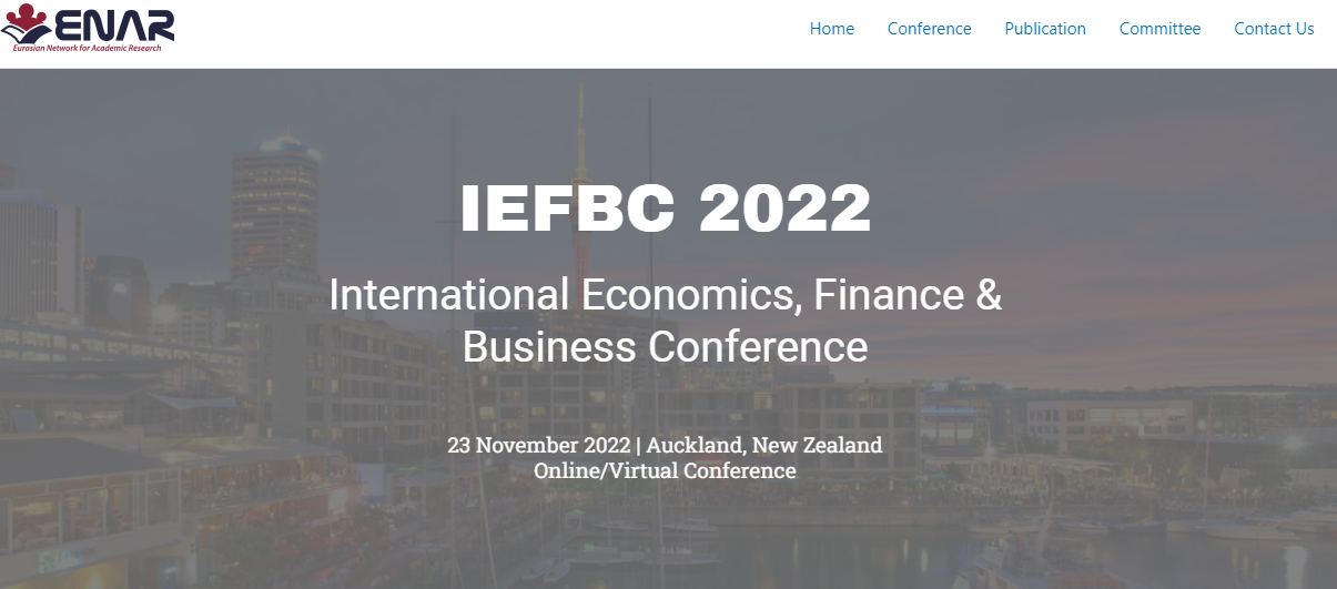 CFP: International Economics, Finance & Business Conference (IEFBC 2022), Online Event