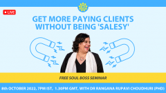 Soul Boss with Dr Rangana Rupavi Choudhuri (PhD) Oct 2022 - Online Seminar