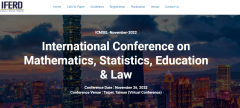 Mathematics, Statistics, Education & Law International Conference Taipei, Taiwan (ICMSEL 2022)