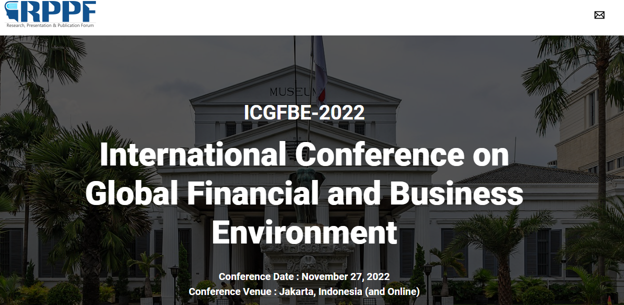 Online International Conference on Global Financial and Business Environment (ICGFBE 2022), Online Event