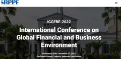 Online International Conference on Global Financial and Business Environment (ICGFBE 2022)
