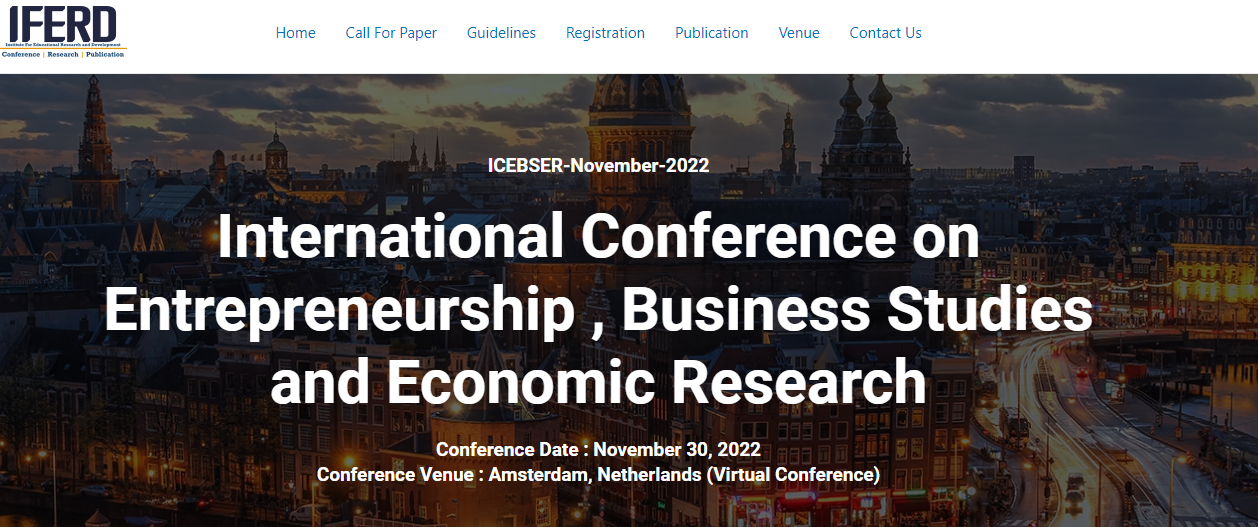[ICEBSER Virtual] International Conference on Entrepreneurship , Business Studies and Economic Research, Online Event