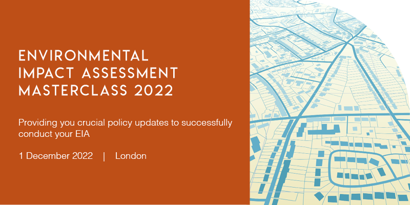 Environment Impact Assessments for Infrastructure Masterclass 2022, London, United Kingdom