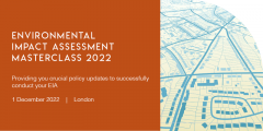 Environment Impact Assessments for Infrastructure Masterclass 2022