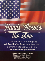 STONEWALL BRIGADE BAND IN FREE CONCERT WITH GERMANY'S ALL GERSTHOFEN BAND ON MONDAY, OCT. 3 7:00 P.M